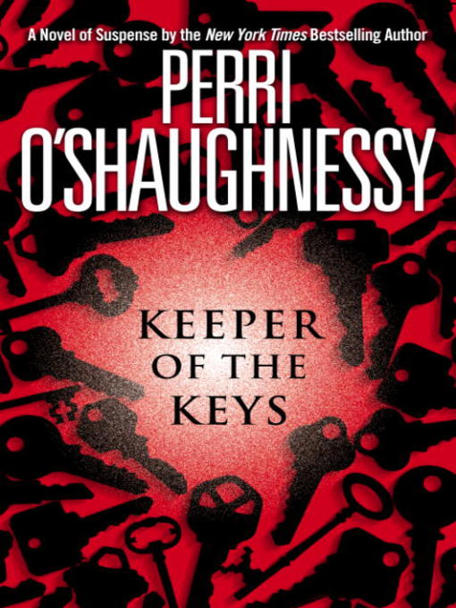 Title details for Keeper of the Keys by Perri O'Shaughnessy - Wait list